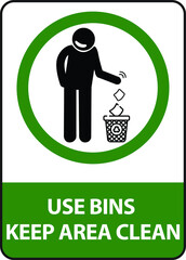 NO LITTERING DUMPING OR TRASH BANNED PROHIBITED NOTICE WARNING SIGN USE BINS
VECTOR ILLUSTRATION