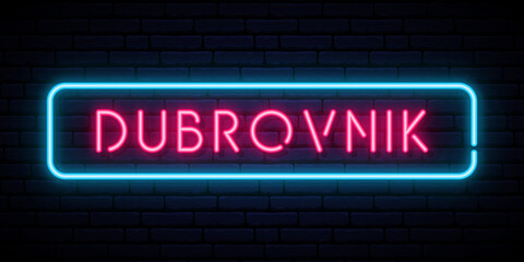 Dubrovnik neon sign. Bright light signboard. Vector banner.