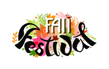 Fall festival vintage text. Autumn fest poster lettering with orange, yellow, green leaves as background. Colorful banner floral design. Nature, eco-friendly concept. Happy harvest celebration idea.