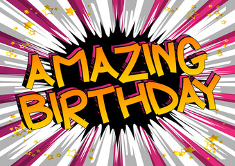 Amazing Birthday typography vector design for greeting cards and poster, design template for birthday celebration. Comic book style cartoon text.