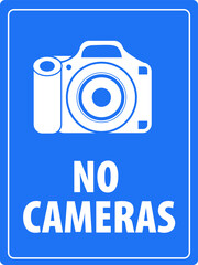 NO CAMERAS NO PHOTOS VIDEOS ALLOWED BANNED PROHIBITED NOTICE WARNING SIGN VECTOR ILLUSTRATION EPS