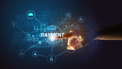 Fototapeta premium Hand touching PAYMENT inscription, Cybersecurity concept