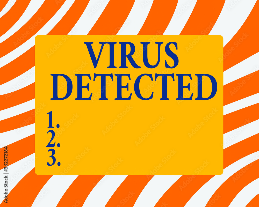 Poster text sign showing virus detected. business photo showcasing a computer program used to prevent and r