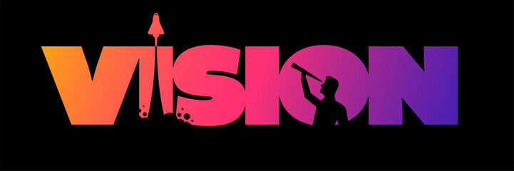 Vision concept typographic design.