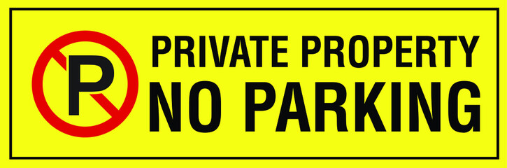 NO PARKING ALLOWED DO NOT PARK CAR BANNED PROHIBITED NOTICE WARNING SIGN VECTOR ILLUSTRATION EPS