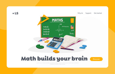 Mathematics Education and School Lesson Landing Page Template. Textbooks, Calculator, Pen and Compass with Digits around of Green Chalkboard with Tasks and Math Formulas. Cartoon Vector Illustration
