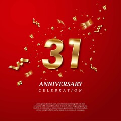 31th Anniversary celebration. Golden number 31 with sparkling confetti, stars, glitters and streamer ribbons on red background. Vector festive illustration. Birthday or wedding party event decoration