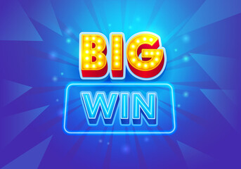 Big Win Banner for Gambling Games or Online Casino. Winner Greeting Poster, Fortune and Victory Celebration. Creative Typography on Blue Background with Neon Lights, Billboard. Vector Illustration