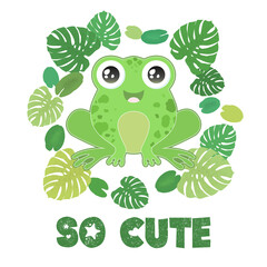 Vector illustration with cute cartoon baby frog and lettering So cute isolated on white background. Design for t-shirt print, fabric, wallpaper, card