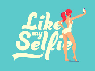 Obraz premium Vector lettering poster with beautiful woman in swimsuit making a selfie