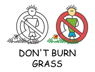 Fototapeta premium Funny vector stick man with a fire match in children's style. Don't Burn Grass stick man sign red prohibition. Stop symbol. Prohibition icon sticker for area places. Isolated