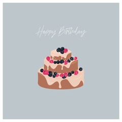 Happy birthday! Trendy minimalistic greeting card with vanilla cake with icing, decorated fresh berries of raspberries, blackberries and currants. Nice vector flat illustration in cartoon style.