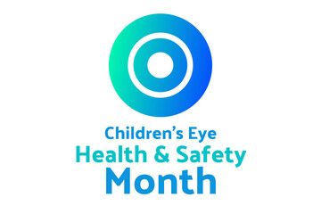 August is Children's Eye Health and Safety Month. Holiday concept. Template for background, banner, card, poster with text inscription. Vector EPS10 illustration.