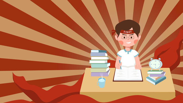 study hard for the exam,fight for the College Entrance Examination,the student is full of confidence in study