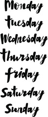 Monday, Tuesday, Wednesday, Thursday, Friday, Saturday, Sunday. Days of the week set. Handlettering vector for calendars and organizers, planner. 