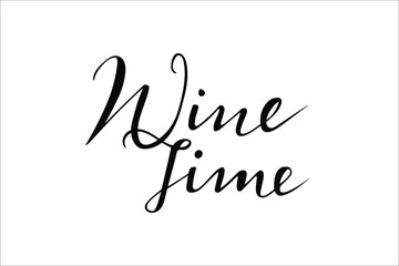 Wine Time hand lettering vector isolated on white.
