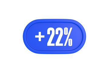 22 Percent increase 3d sign in blue color isolated on white background, 3d illustration.