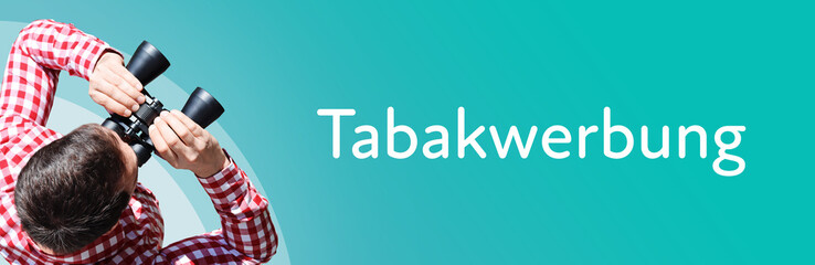 Naklejka premium Tabakwerbung. Mann mit Fernglas aus Vogelperspektive. Beobachtung, Draufsicht, Panorama. Business Text auf blau. Statistik, Wirtschaft