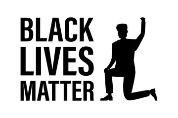 Black lives matter movement banner. Silhouette of a man standing on one knee and raised his hand up.
