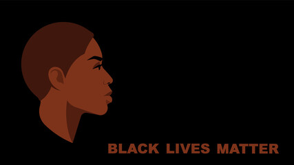 Black Lives Matter. Banner. Woman  face close up. Black citizen is fighting for social equality, justice and rights. Black background with copy space.