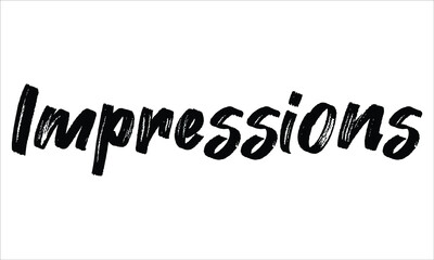 Impressions, Brush Typography Hand drawn writing Black Text on White Background 