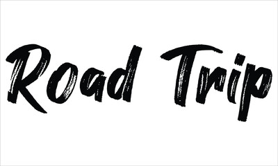 Road Trip Brush Typography Hand drawn writing Black Text on White Background   © PHOTRIX