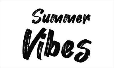 Obraz premium Summer Vibes Brush Typography Hand drawn writing Black Text on White Background 