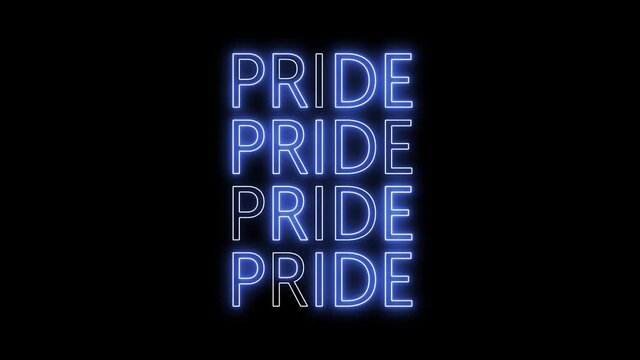 Neon text of "PRIDE" blinked, flashed text animation.