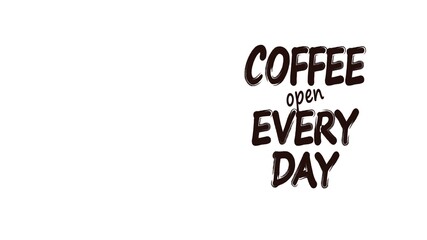 inscription  coffee open every day