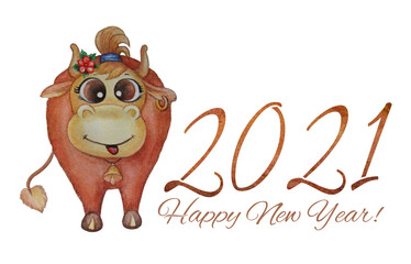 Cute cow. horizontal poster Happy New Year 2021. Funny brown cow with an earring in his ear and a bell on his neck. Watercolor on a white background. 2021 year of the bull