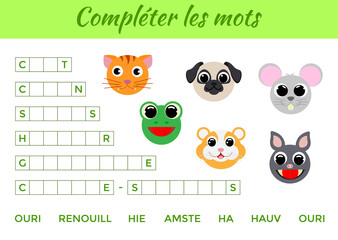 Compléter les mots - Complete the words, write missing letters. Matching educational game for children with cute animals. Educational activity page for study French. Isolated vector illustration.