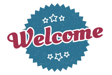 Fototapeta premium welcome sign. welcome round vintage retro label. welcome