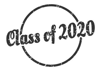 class of 2020 sign. class of 2020 round vintage grunge stamp. class of 2020