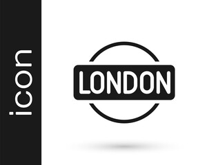 Black London sign icon isolated on white background. Vector.