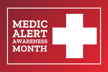 August is Medic Alert Awareness Month. Holiday concept. Template for background, banner, card, poster with text inscription. Vector EPS10 illustration.