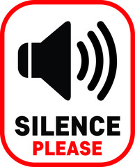 NO SOUND NO EXCESSIVE NOISE ALLOWED KEEP SILENCE BE QUITE WARNING SIGN VECTOR