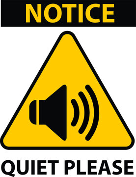 NO SOUND NO EXCESSIVE NOISE ALLOWED KEEP SILENCE BE QUITE WARNING SIGN VECTOR