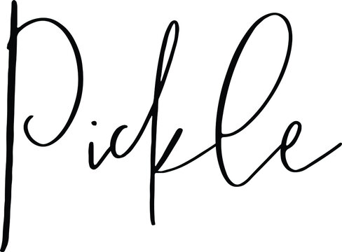 Pickle text. Only one single word. Printable graphic tee. Design doodle for print. Vector illustration. Colorful. Hand-drawn calligraphy style. Black and white
