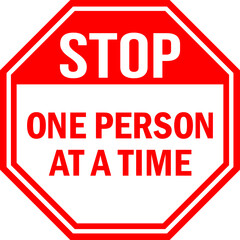 One person at a time stop sign. Red background. Perfect for backgrounds, backdrop, sign, symbol, icon, label, sticker, poster, banner and wallpapers.