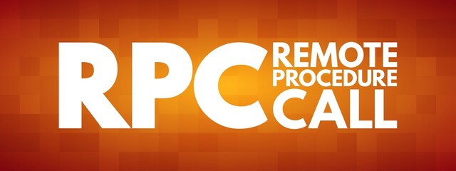 RPC - Remote Procedure Call acronym, technology concept background
