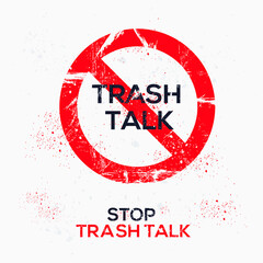 Warning sign (trash talk), vector illustration.