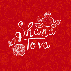 Jewish New Year Holiday. Concept of Happy Shana Tova. Rosh Hashanah Greeting Card. Hand Drawn Shana Tova Lettering and Doodle Fruits. Pomegranate Fruit, Flowers, Leaves. Vector Festive Background