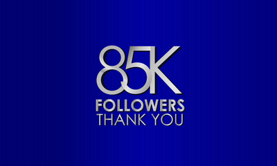 85K,85.000 follower. Silver Color on Blue Background, for Social Media, Internet Account - Vector