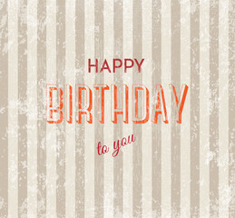 vintage distressed happy birthday greeting card with stripes