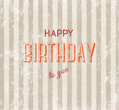 vintage distressed happy birthday greeting card with stripes