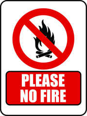 No fire highly flammable materials NO CAMPFIRE CAMPING warning vector sign notice