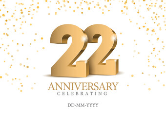 Anniversary 22. gold 3d numbers. Poster template for Celebrating 22th anniversary event party. Vector illustration - obrazy, fototapety, plakaty