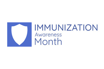 August is National Immunization Awareness Month. Holiday concept. Template for background, banner, card, poster with text inscription. Vector EPS10 illustration.