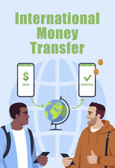 International money transfer poster template. Global financial transaction. Commercial flyer design with semi flat illustration. Vector cartoon promo card. Banking services advertising invitation