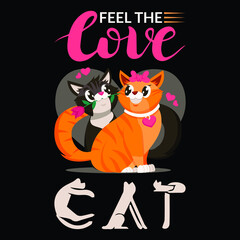 Feel The Cat Love T-shirt Design 